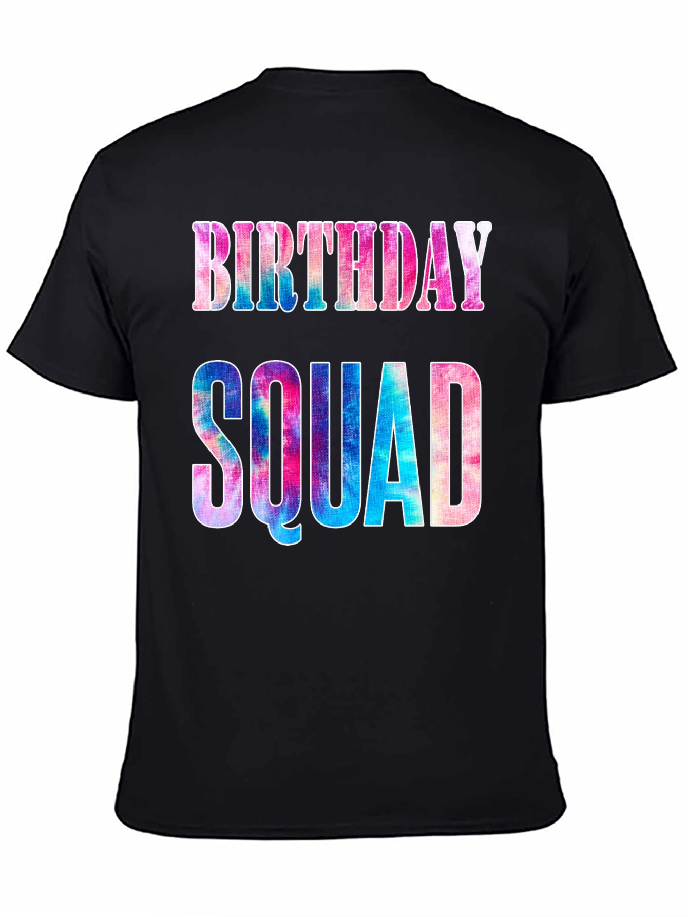 Birthday Squad Tie Dye T-Shirt