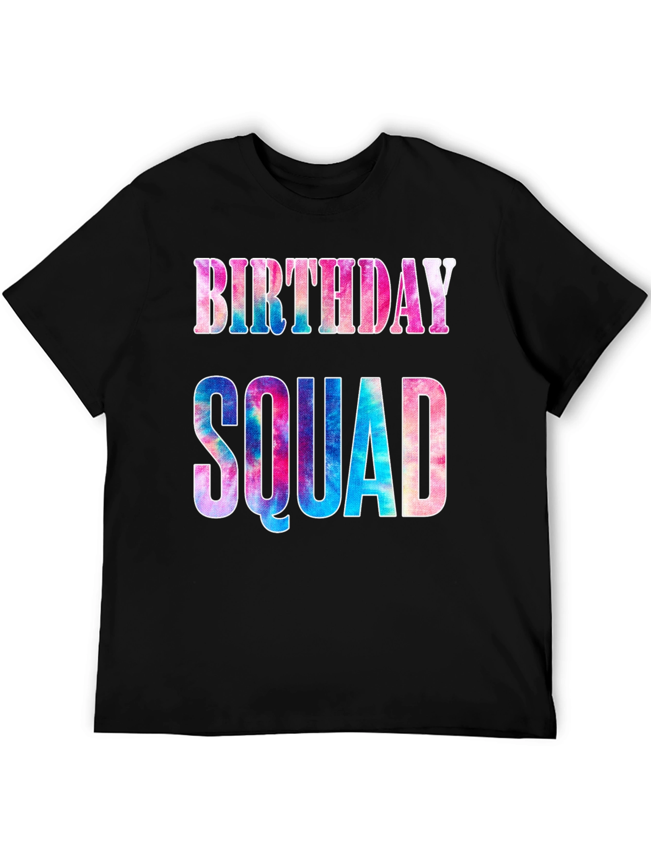 Birthday Squad Tie Dye T-Shirt