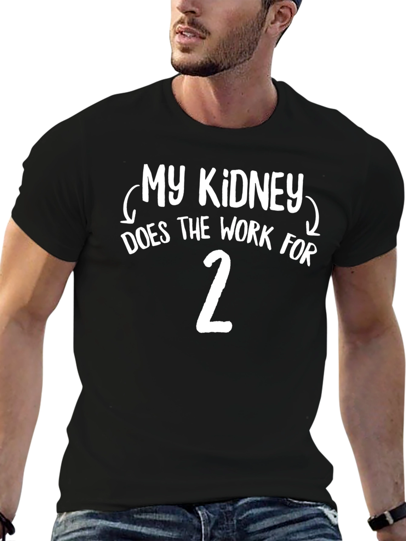 My Kidney Works For Two Graphic Tee