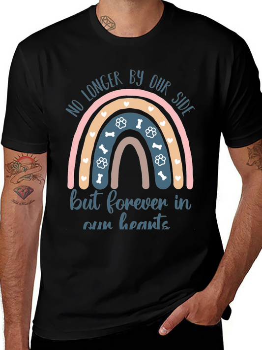 Rainbow Dog Memorial T-Shirt - Forever In Our Hearts