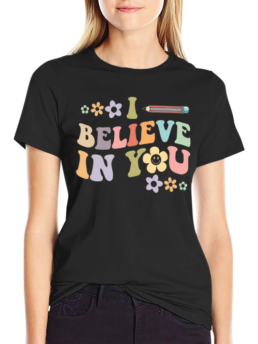 I Believe In You Graphic Tee - Unisex
