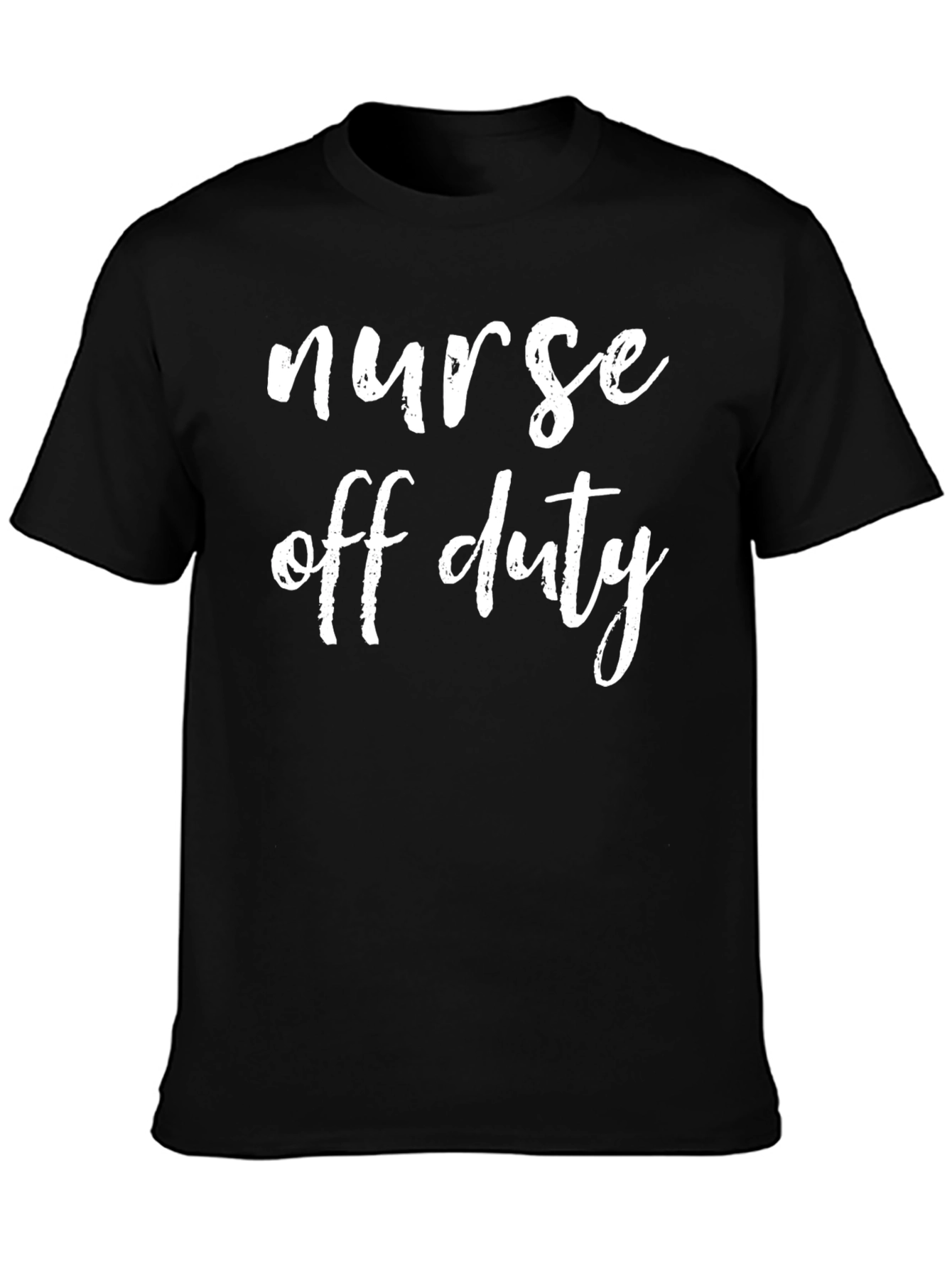 Nurse Off Duty Graphic T-Shirt