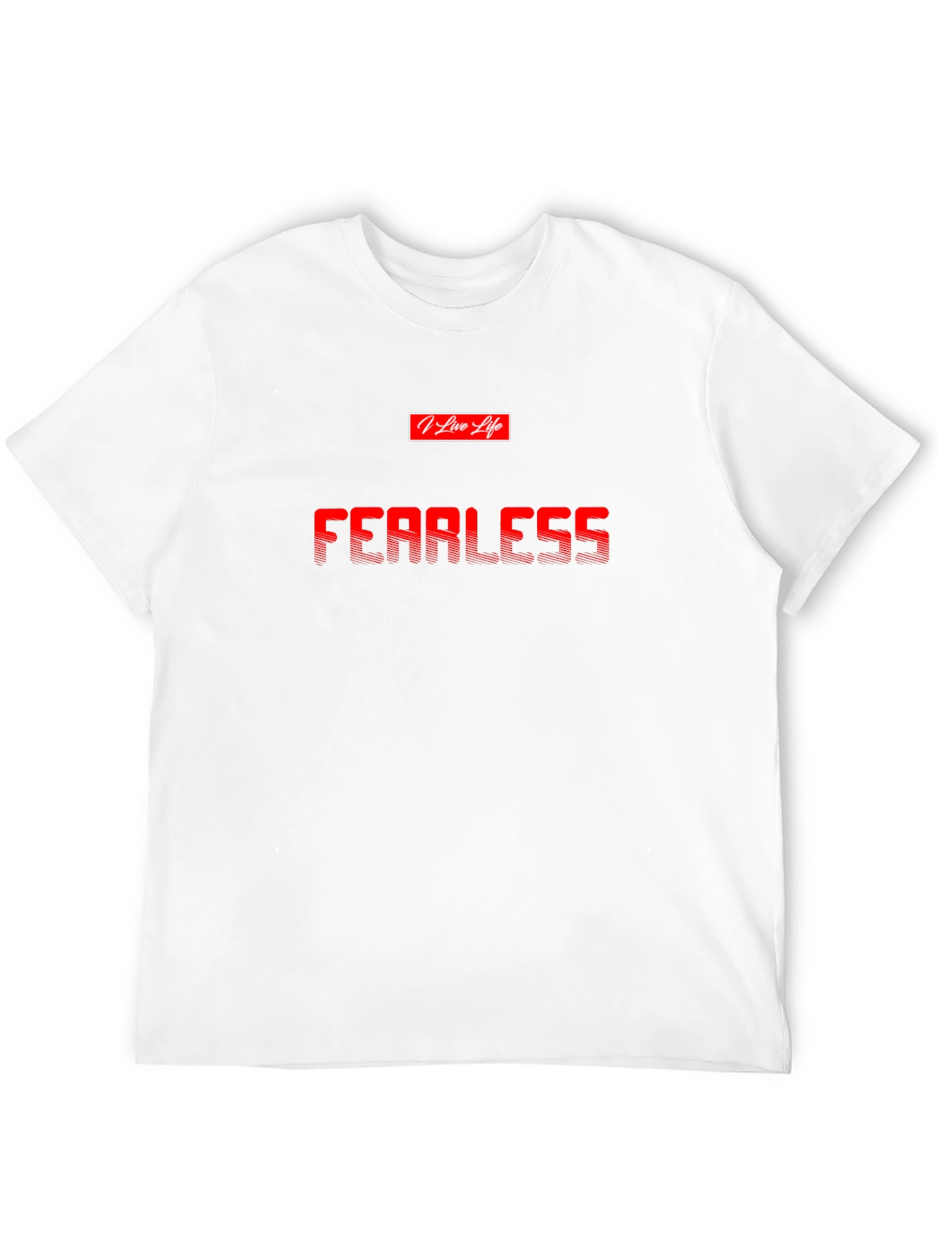 Fearless Graphic T-Shirt -  Live Life Style