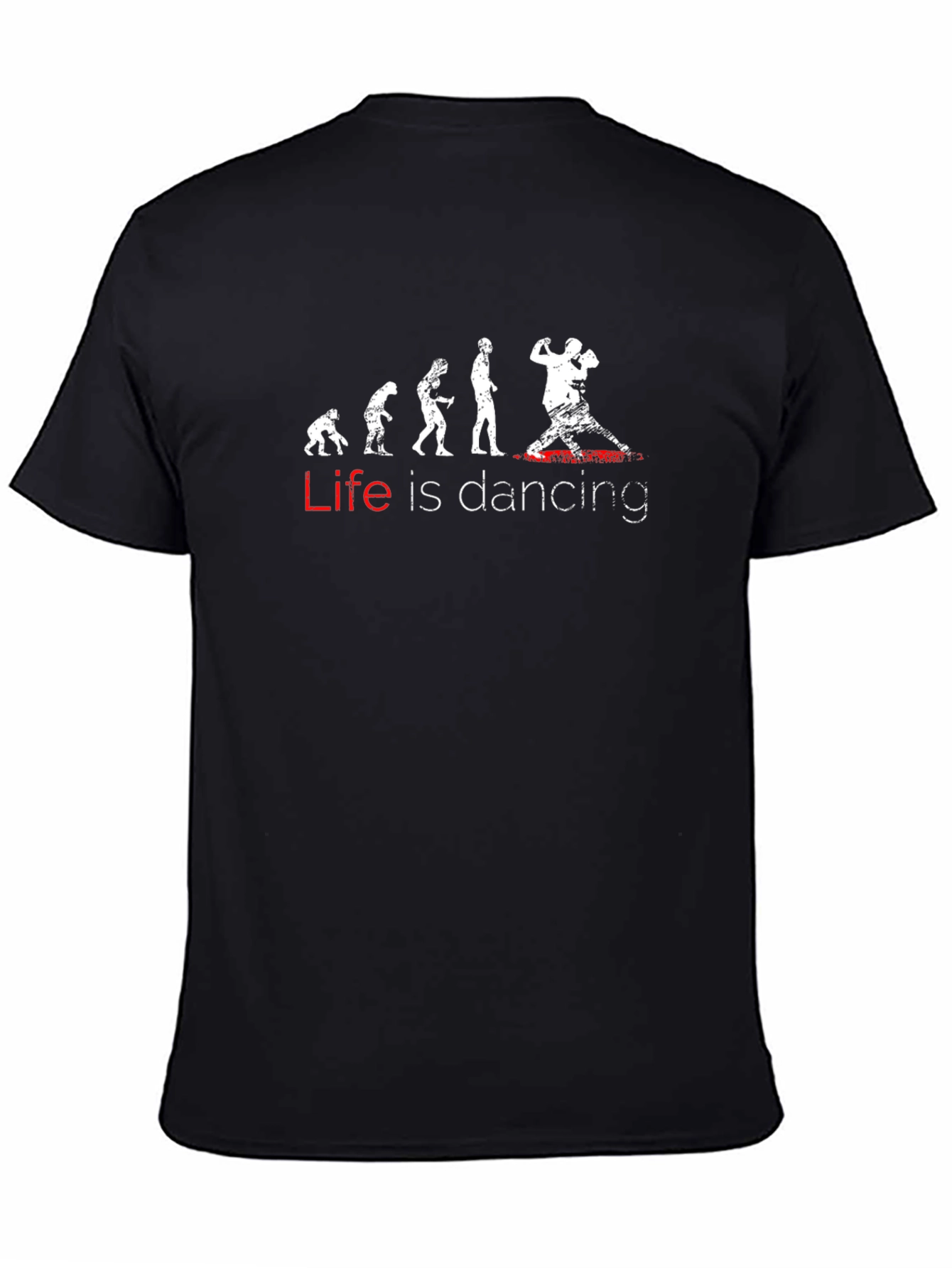 Life Is Dancing Evolution T-Shirt