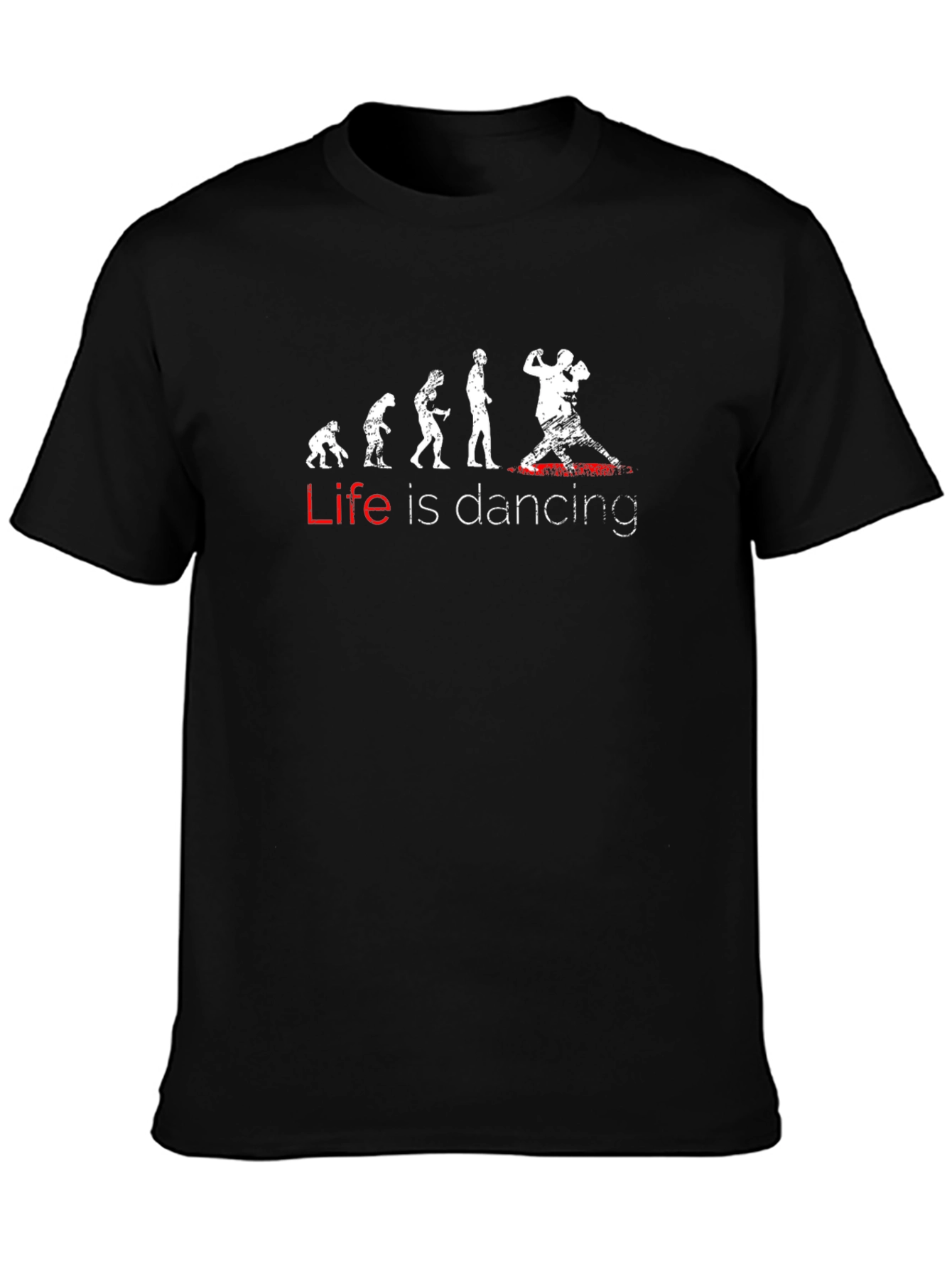 Life Is Dancing Evolution T-Shirt