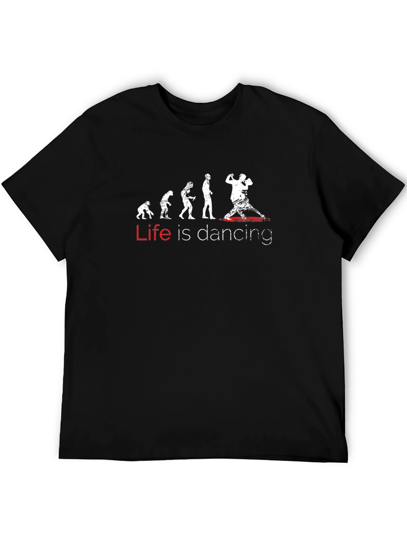 Life Is Dancing Evolution T-Shirt