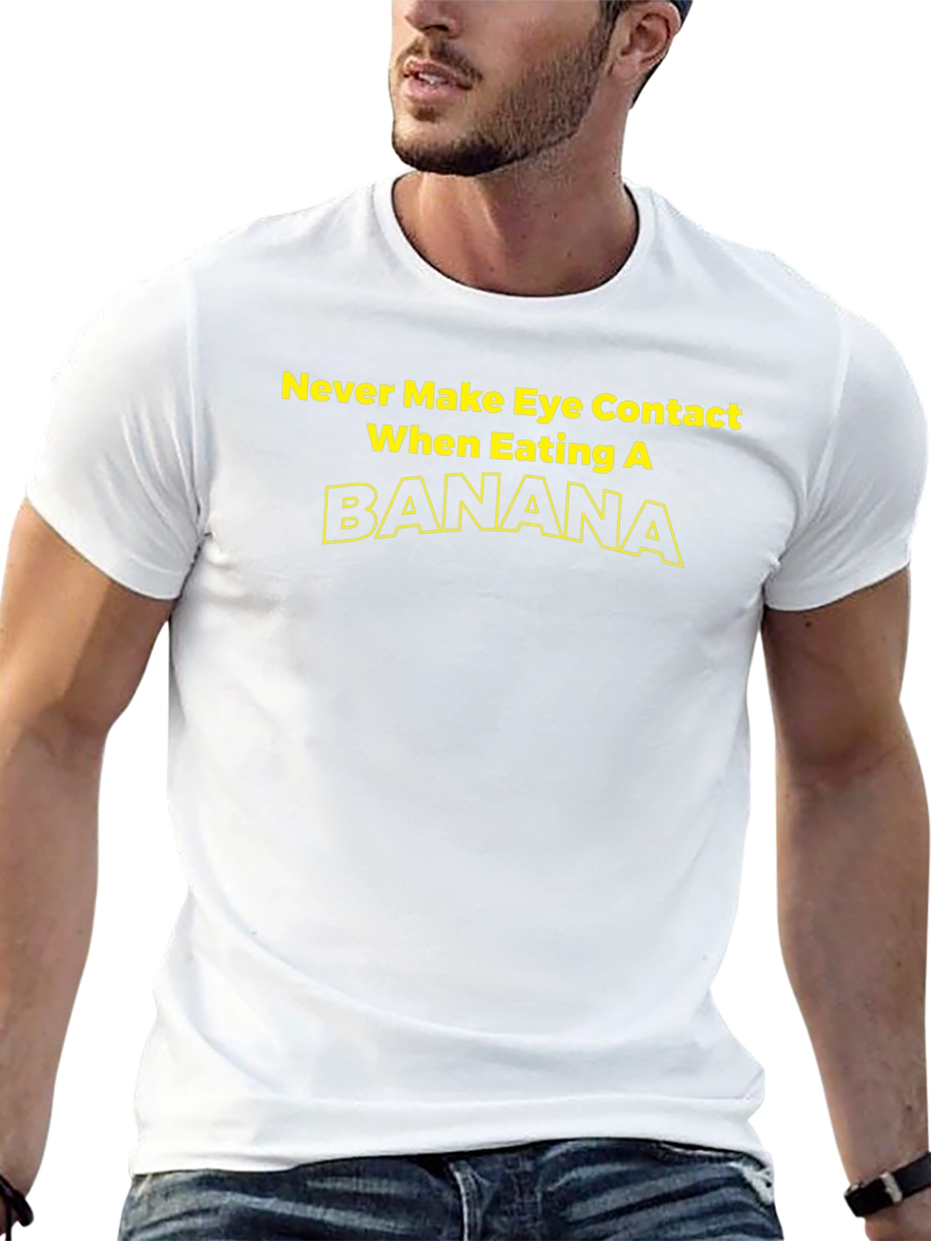 Banana T-Shirt - Never Make Eye Contact Graphic Tee