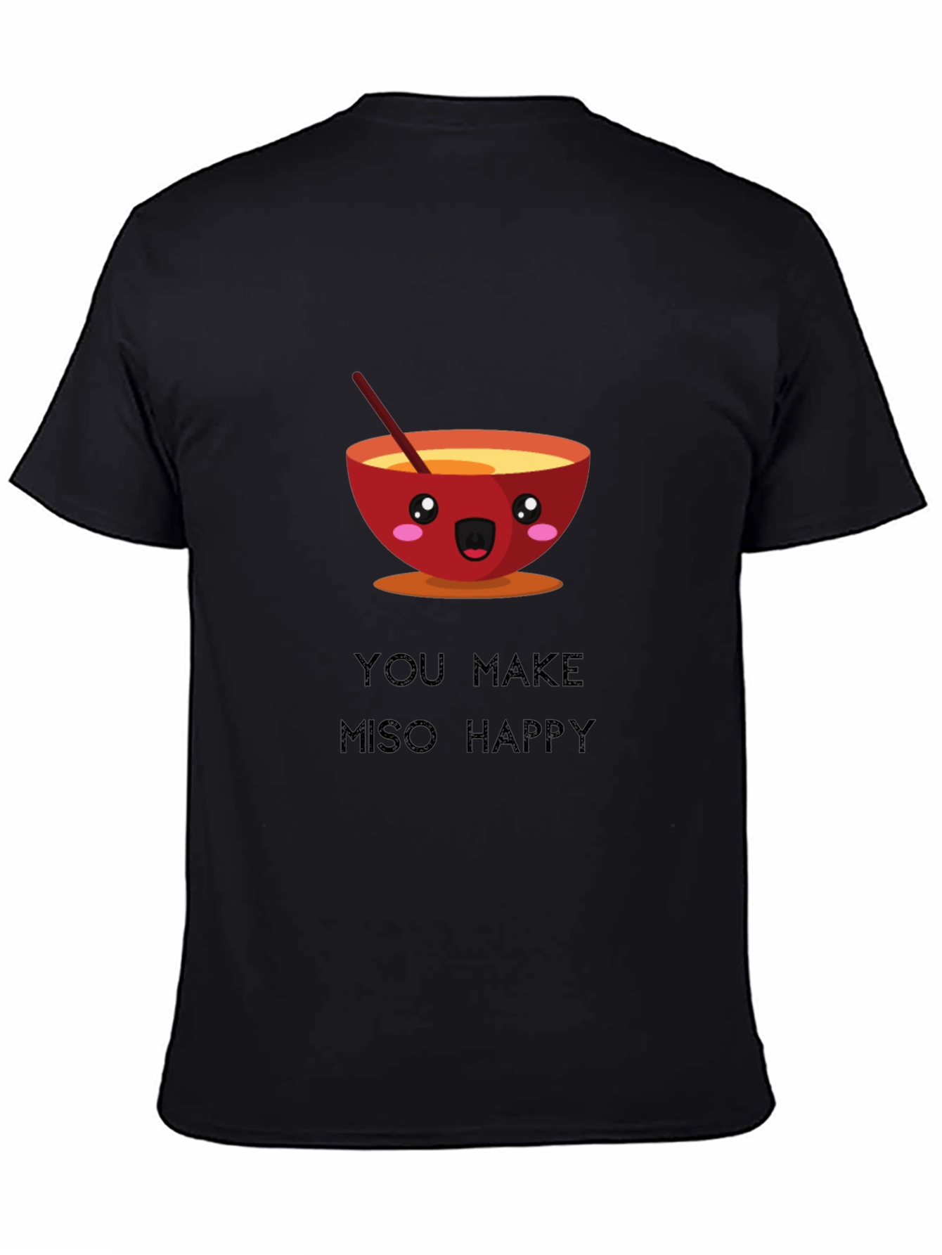 Miso Happy T-Shirt Funny Cute Ramen Bowl Graphic Tee