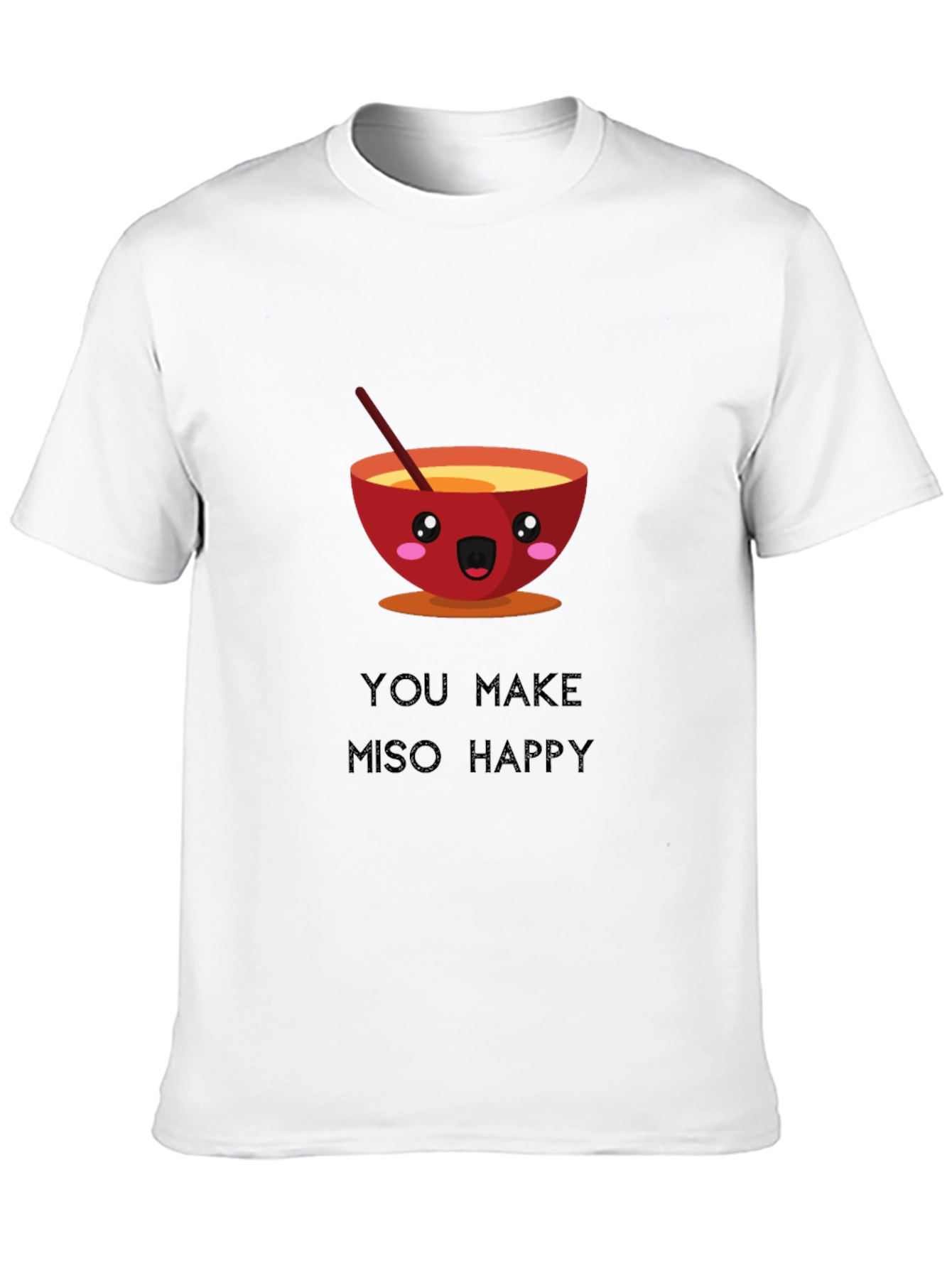 Miso Happy T-Shirt Funny Cute Ramen Bowl Graphic Tee