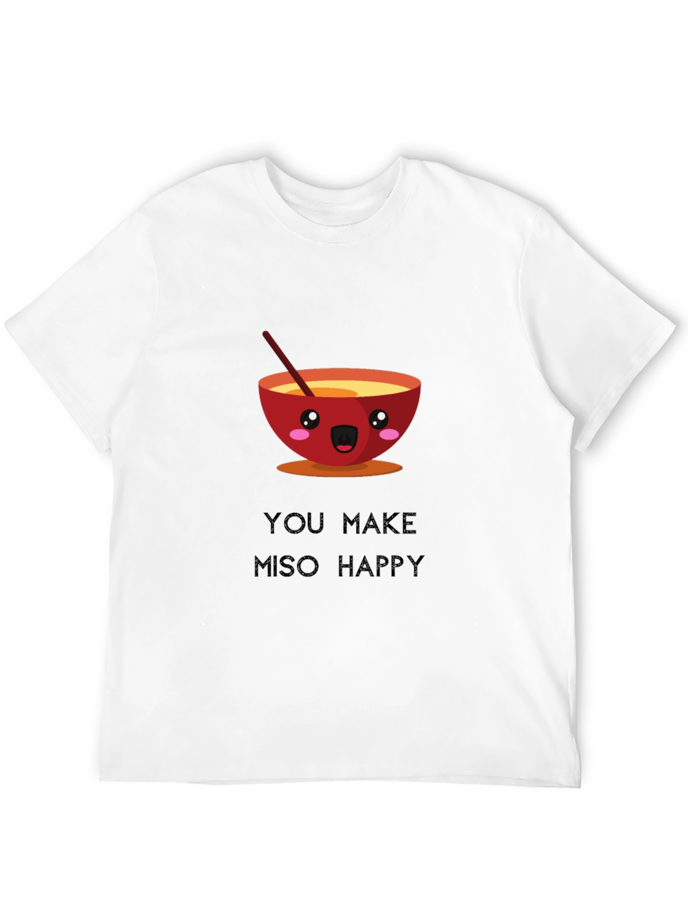 Miso Happy T-Shirt Funny Cute Ramen Bowl Graphic Tee