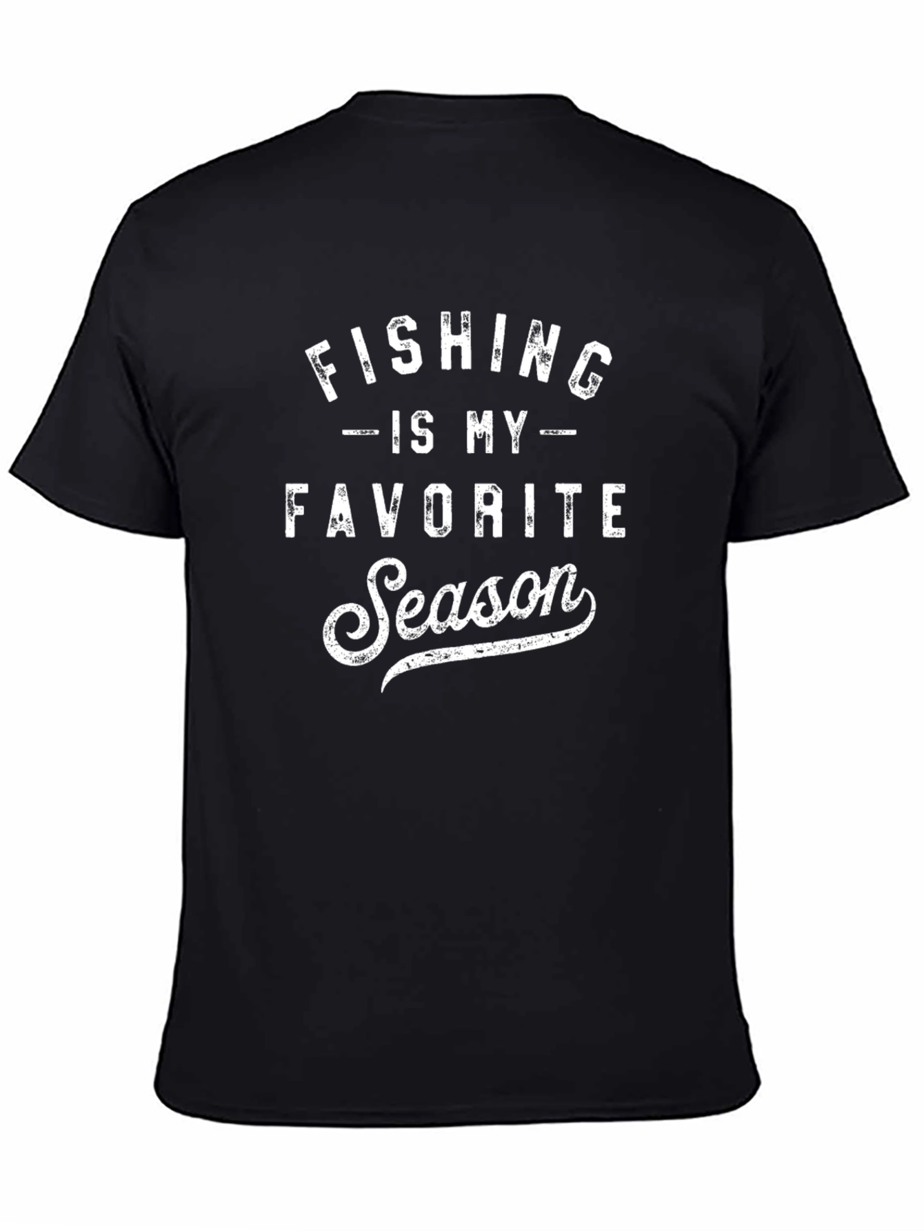 Fishing Is My Favorite Season T-Shirt