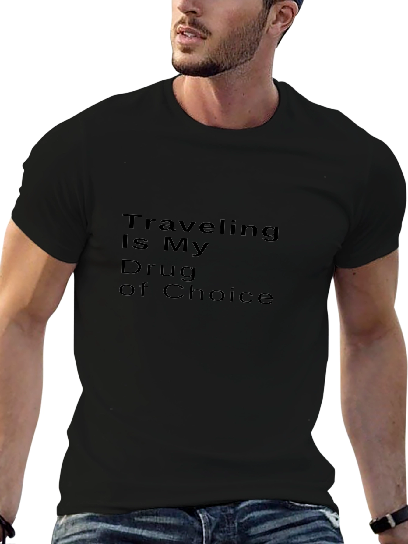 Traveling is My Drug of Choice - Black T-Shirt