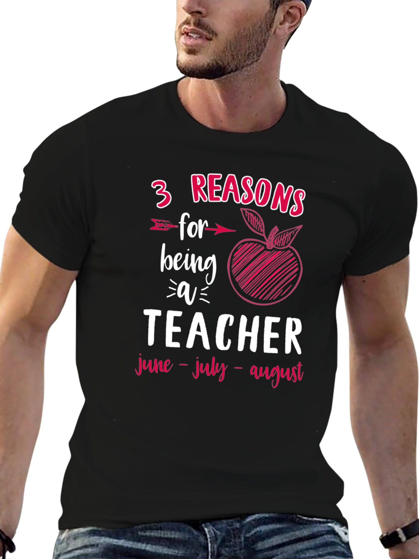 3 Reasons for Being a Teacher T-Shirt