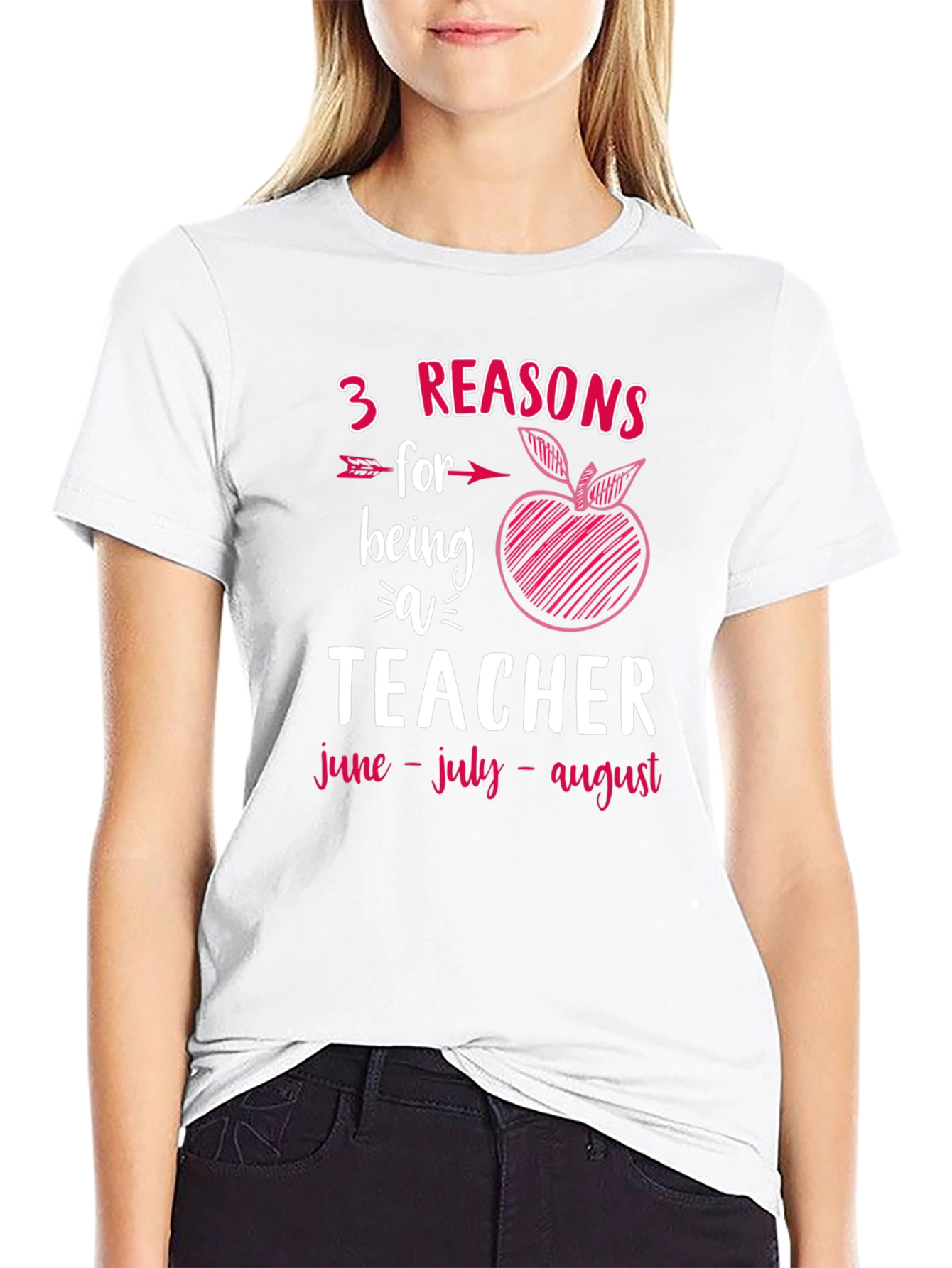 3 Reasons for Being a Teacher T-Shirt