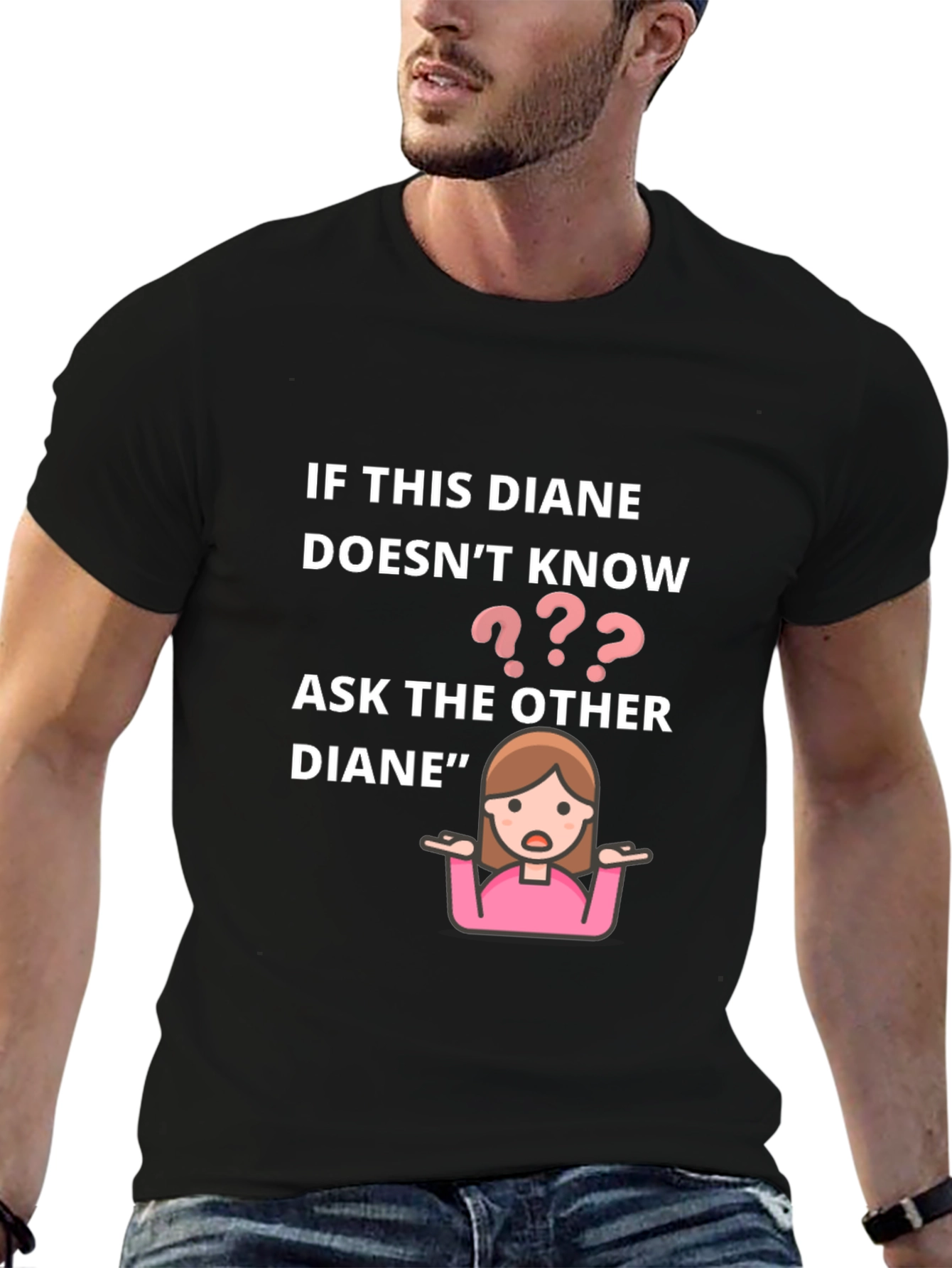 If This Diane Doesnt Know Ask The Other T-Shirt
