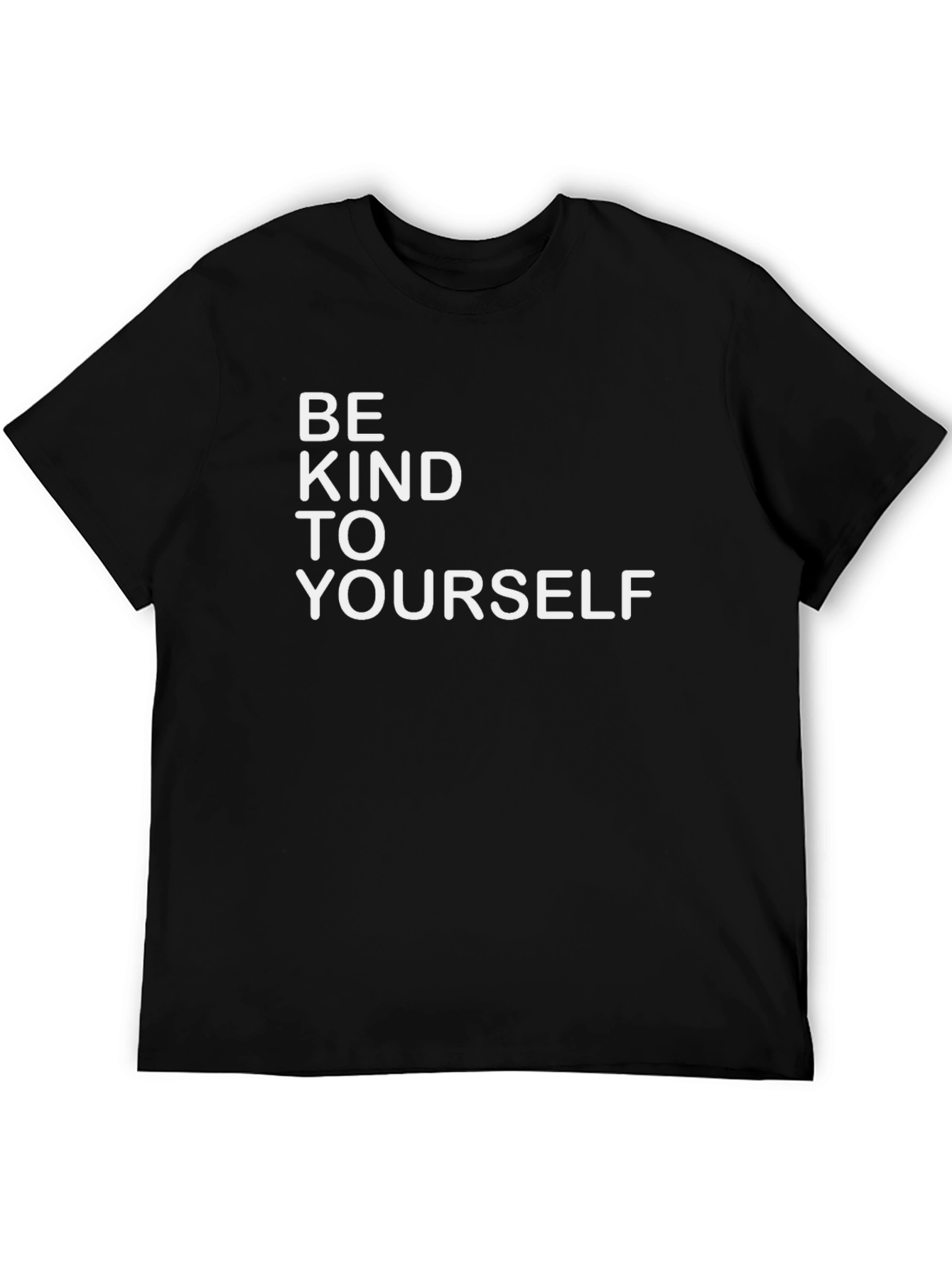 Be Kind to Yourself T-Shirt - Stylish Comfort