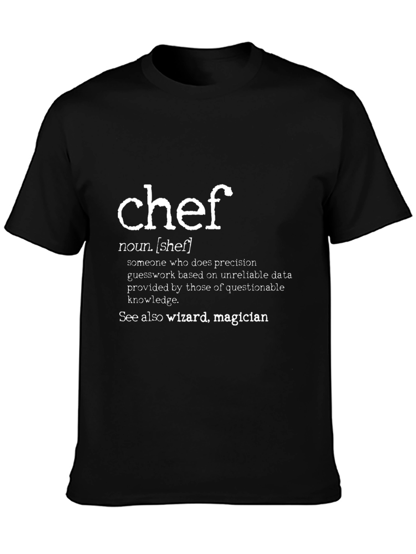Chef Definition T-Shirt - Culinary Wizard Wear