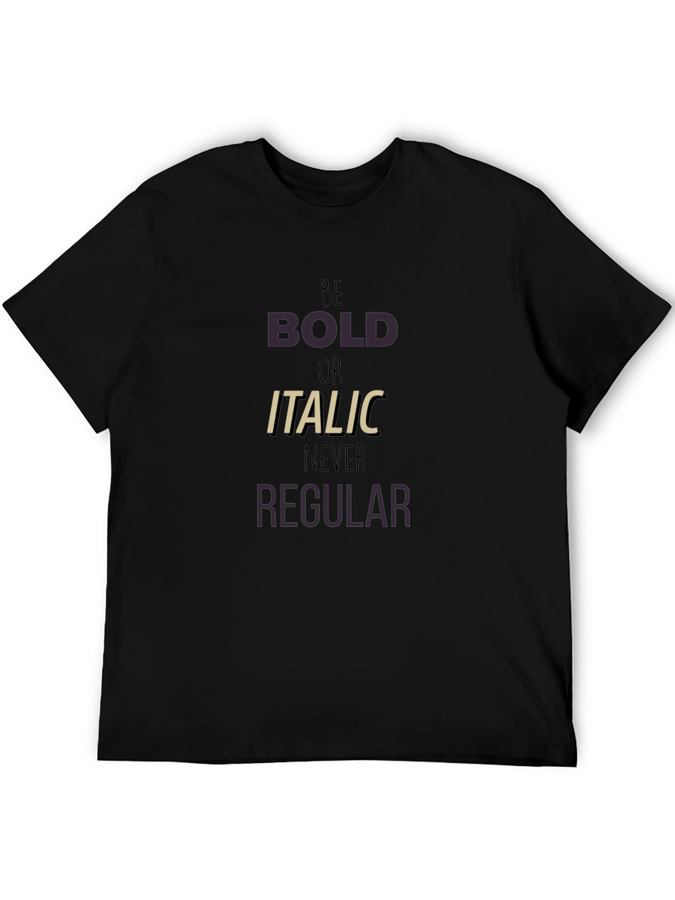 Be Bold Graphic T-Shirt
