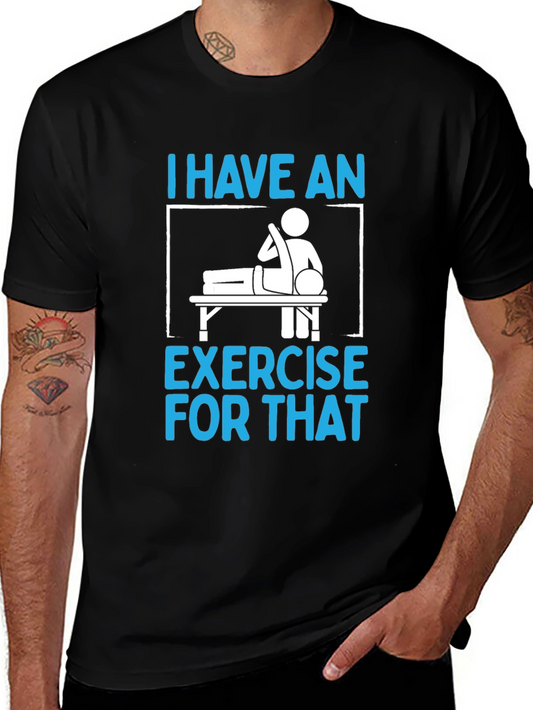 I Have an Exercise for That Funny T-Shirt