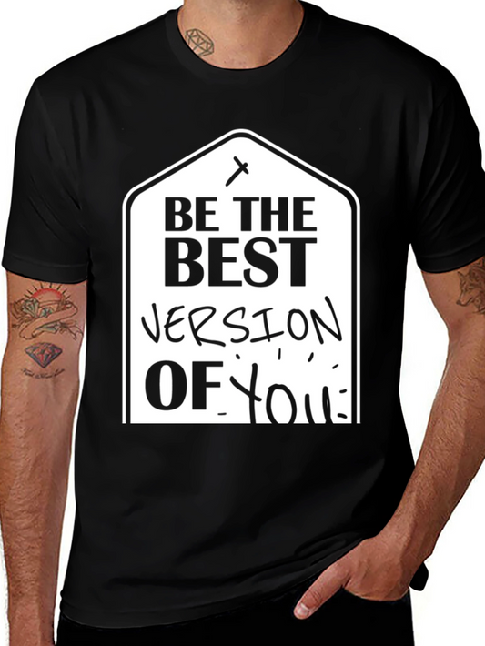 Be The Best Version Of You Black T-Shirt