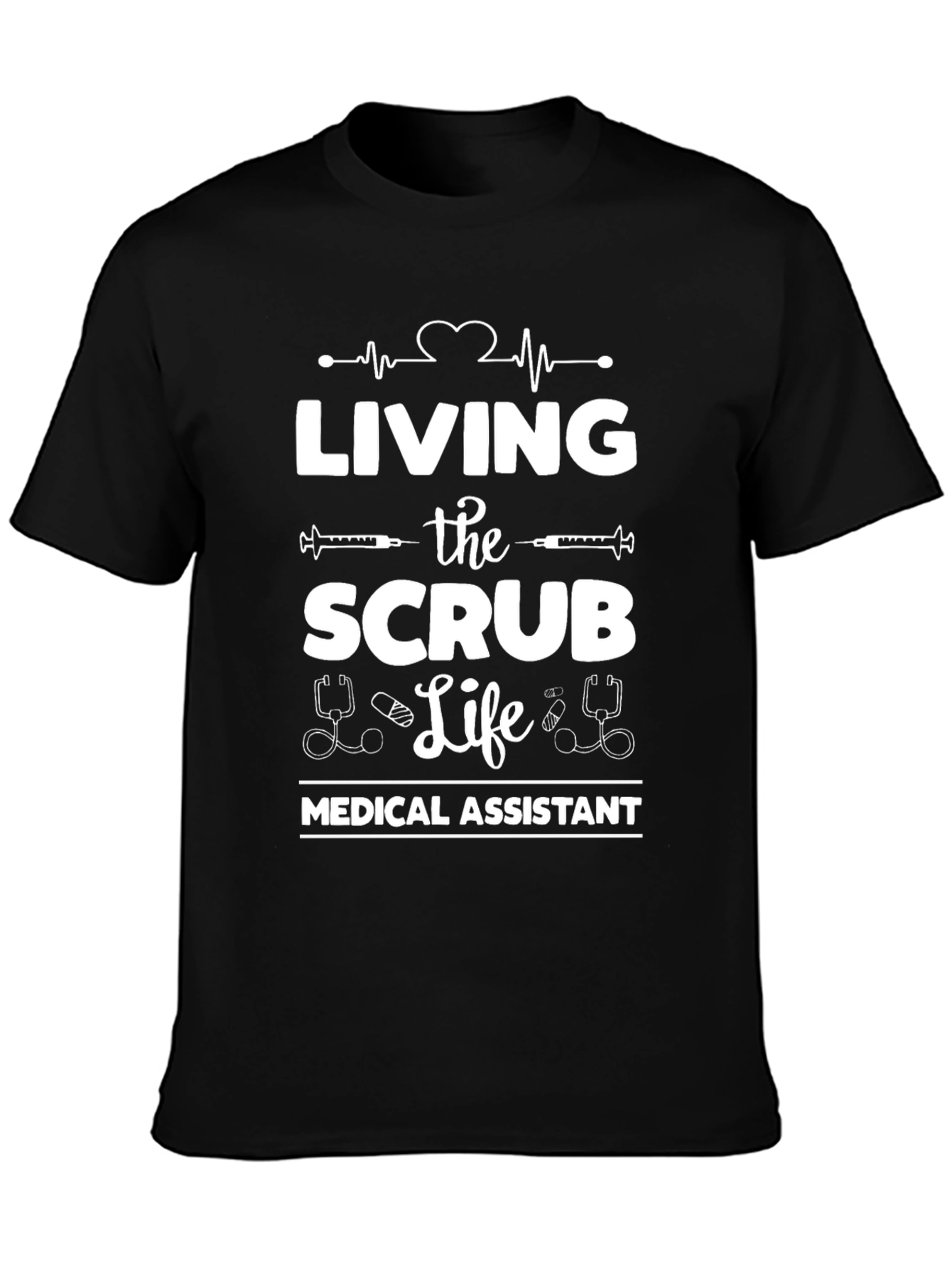 Medical Assistant Scrub Life Tee