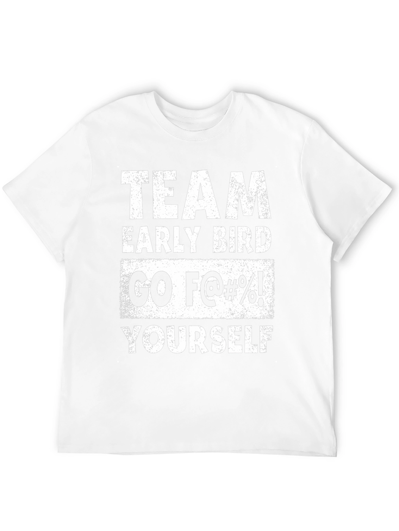 Team Early Bird Funny Graphic Tee