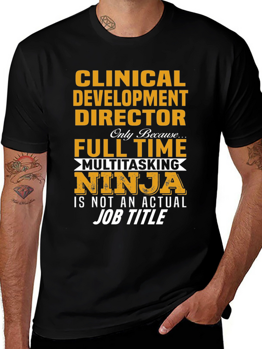 Clinical Development Director Ninja T-Shirt