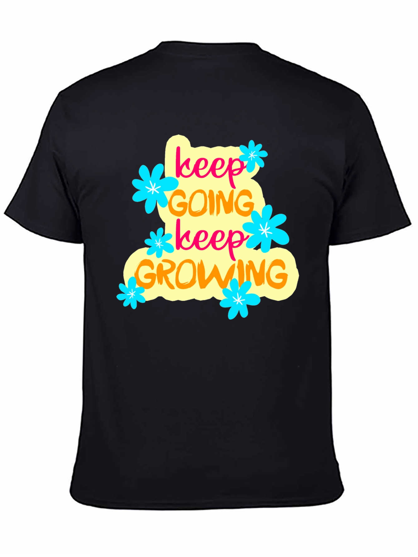 Keep Going Keep Growing Graphic T-Shirt