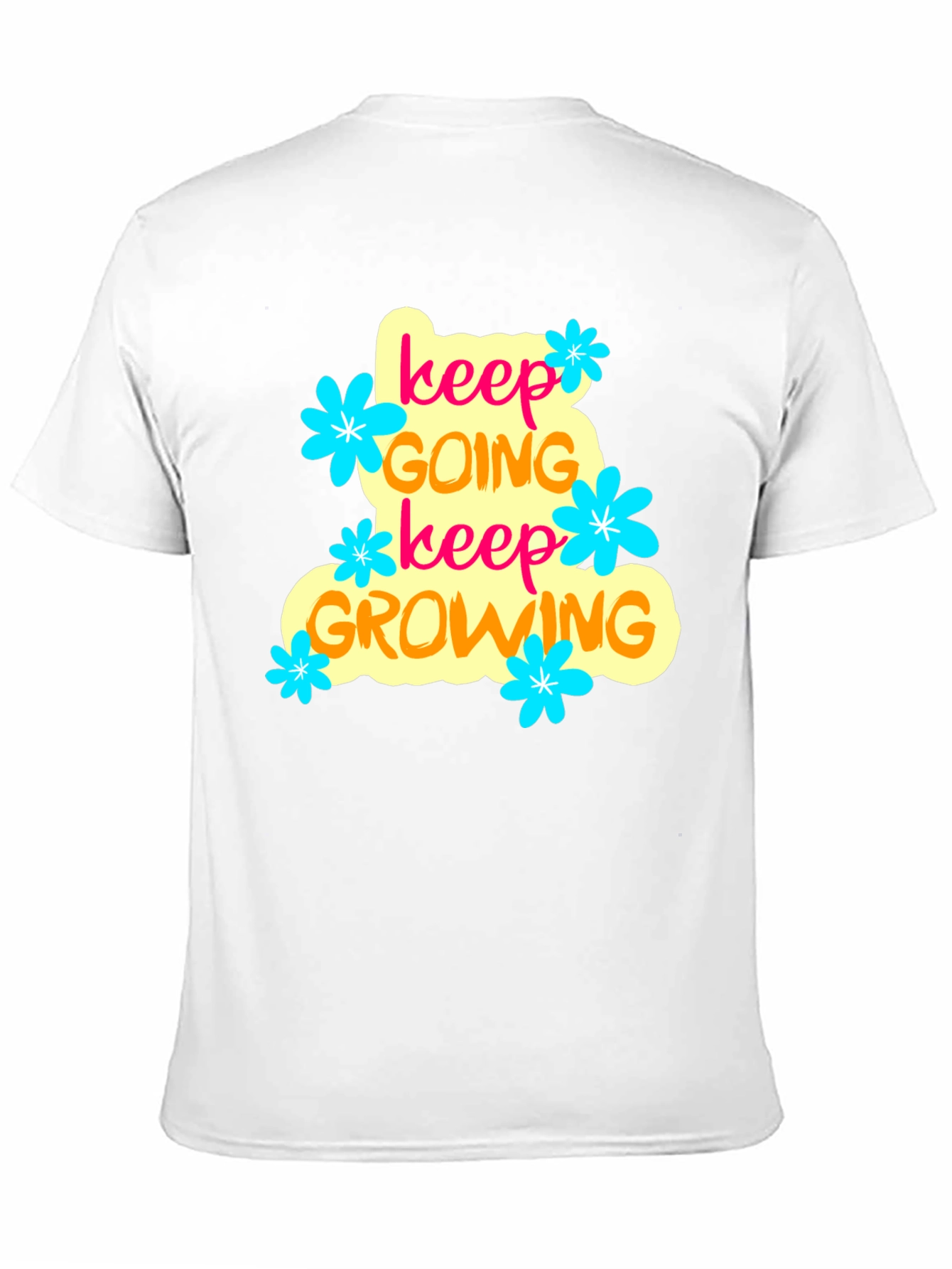 Keep Going Keep Growing Graphic T-Shirt