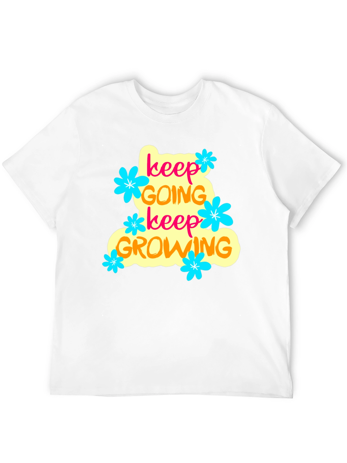 Keep Going Keep Growing Graphic T-Shirt