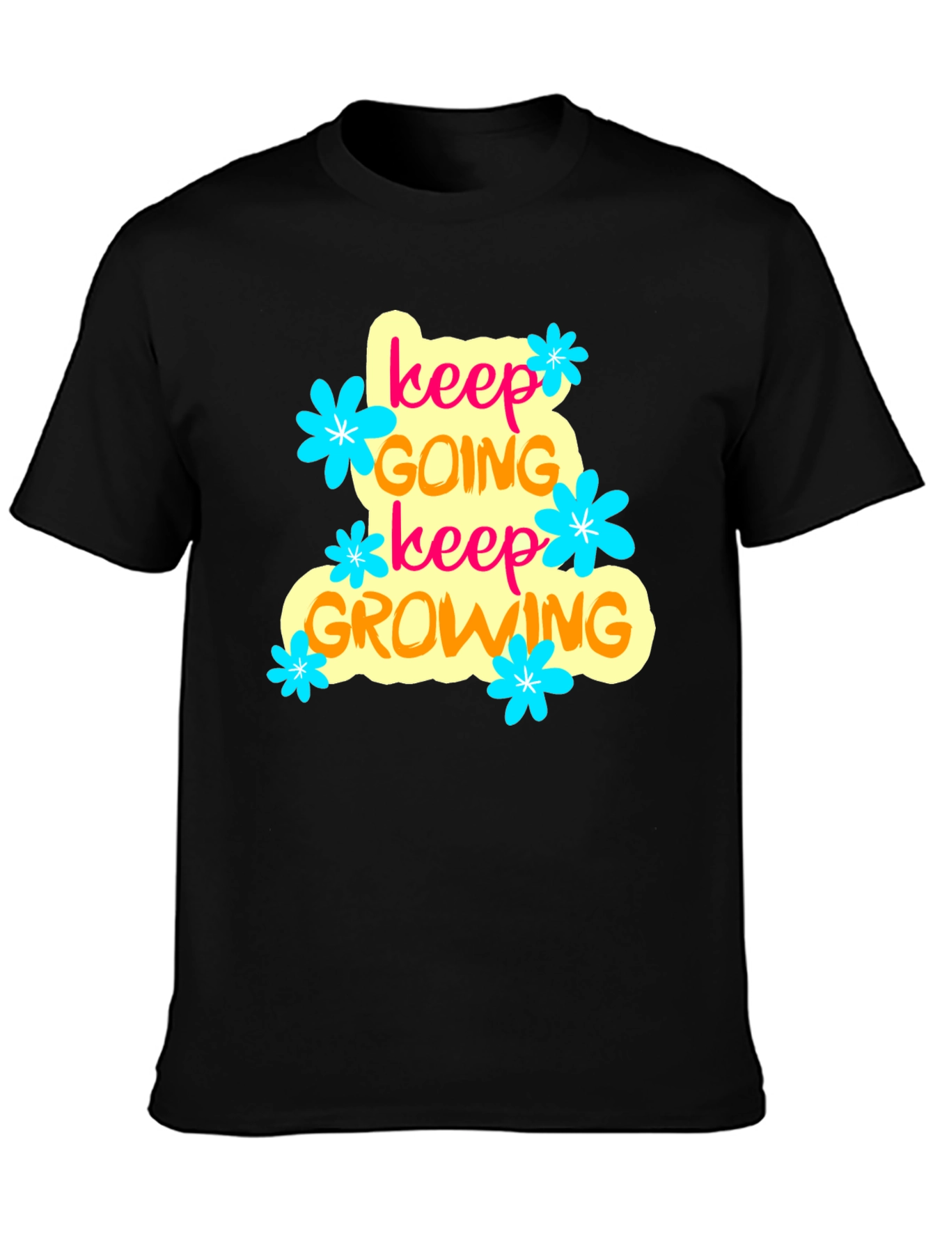 Keep Going Keep Growing Graphic T-Shirt