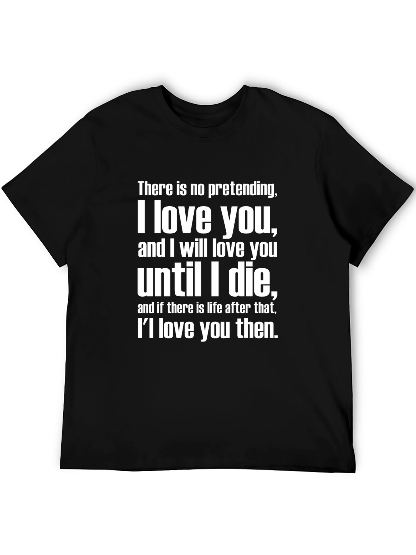 I Love You T-Shirt - Romantic Gift
