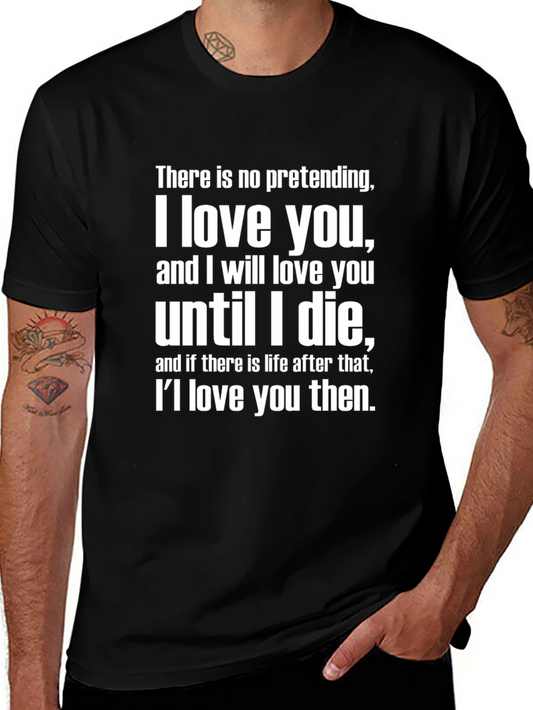 I Love You T-Shirt - Romantic Gift