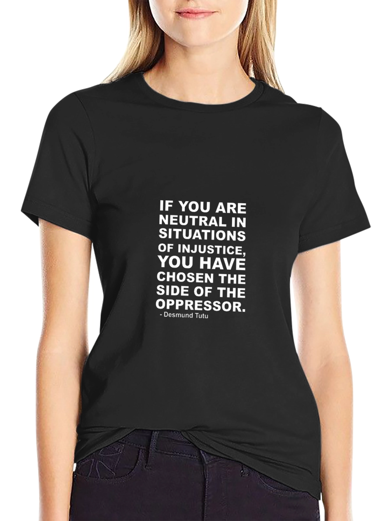 Neutrality Injustice T-Shirt - Desmond Tutu Quote