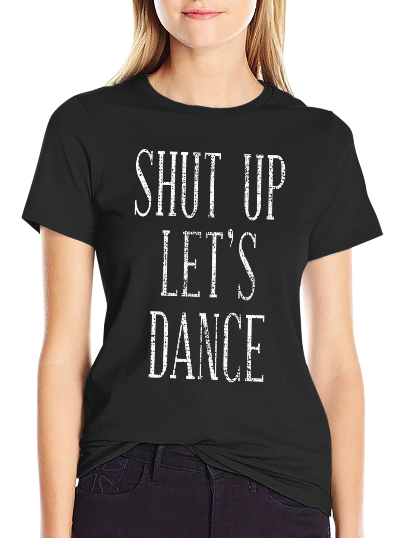 Shut Up Lets Dance Black T-Shirt