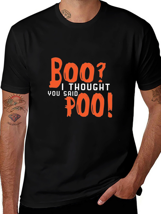 Boo? I Thought You Said Poo T-Shirt