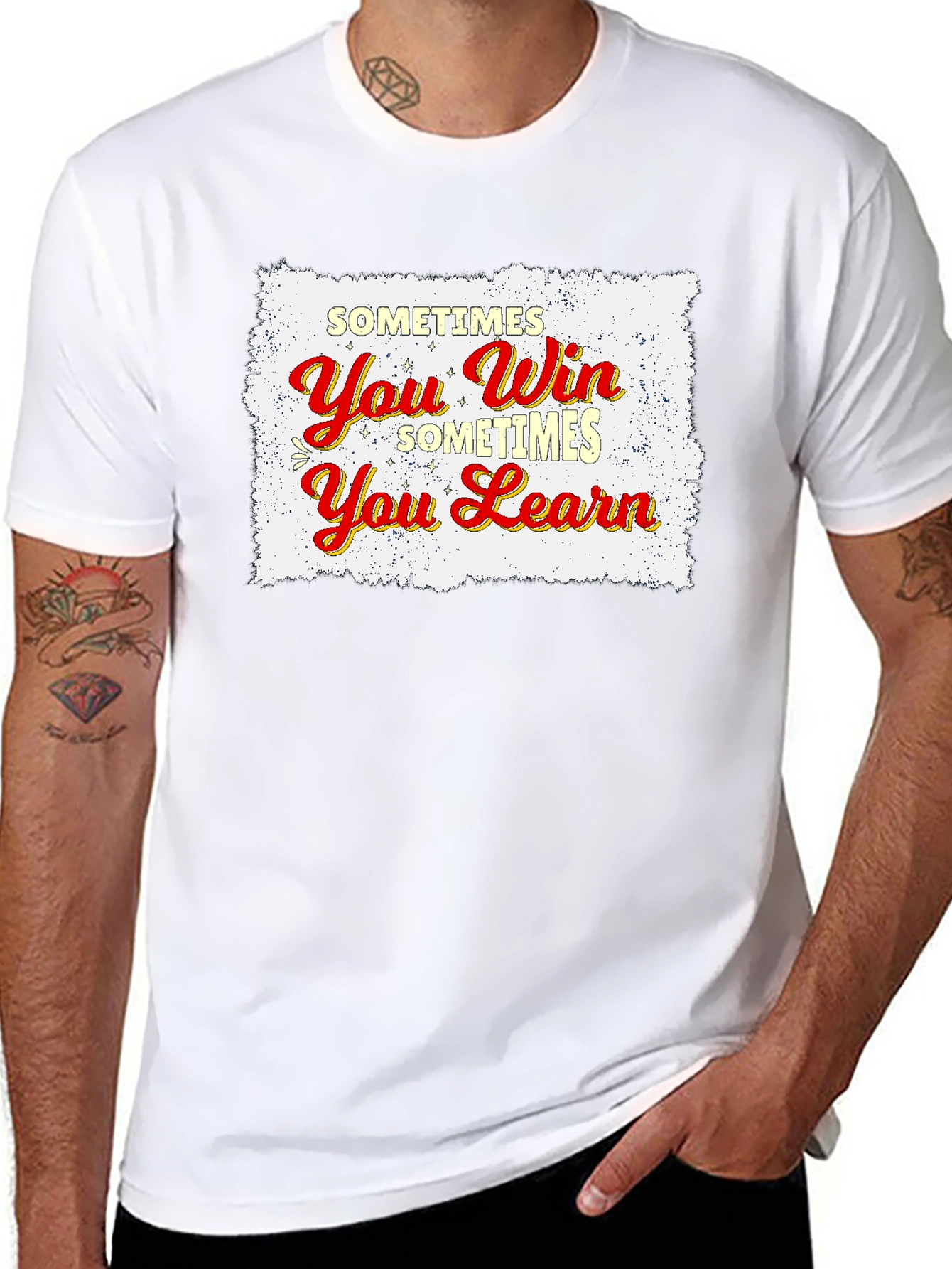 Sometimes You Win Sometimes You Learn T-Shirt