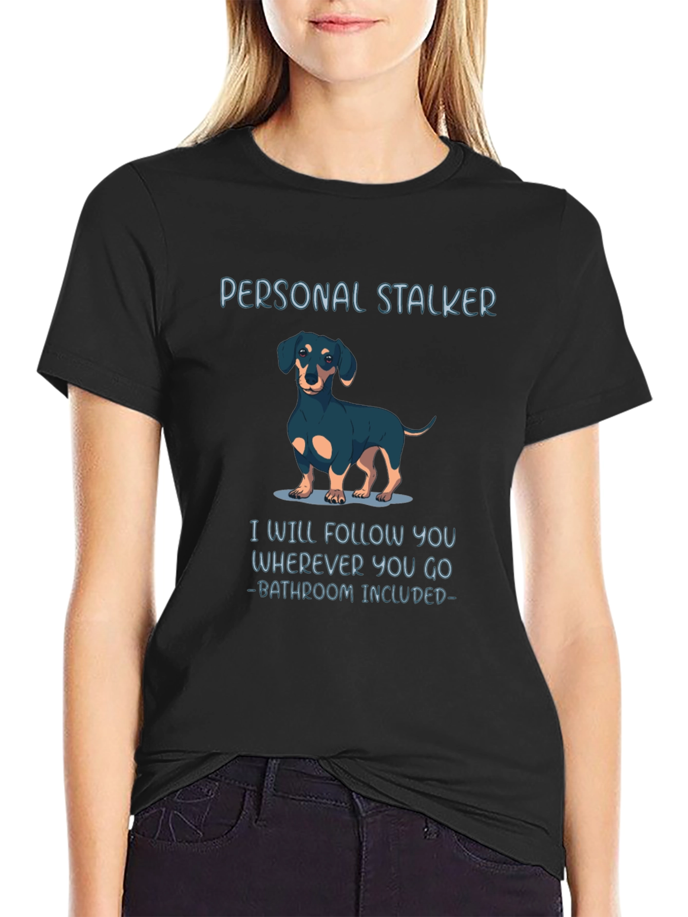 Personal Stalker Dachshund Graphic Tee