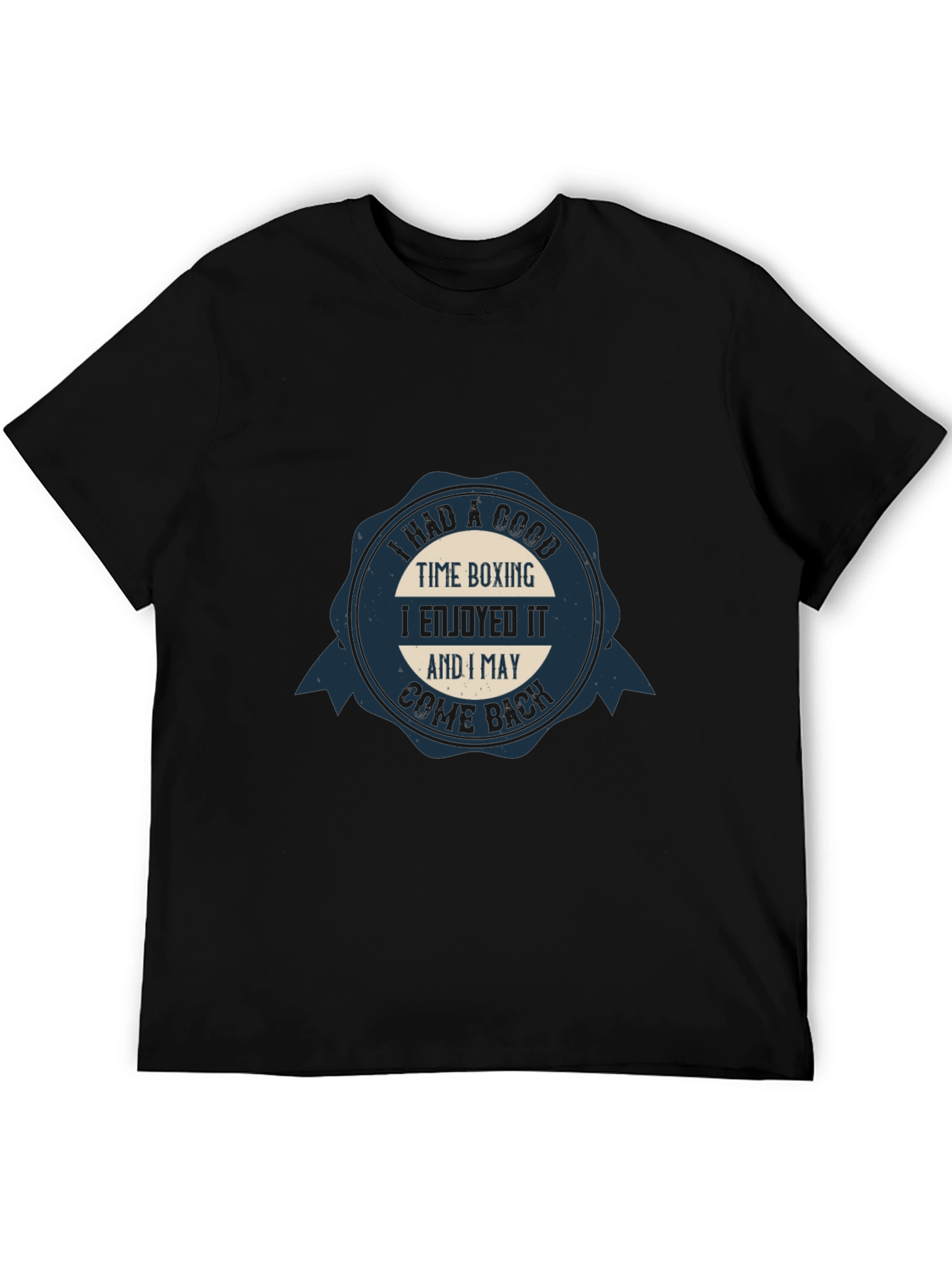 Boxing Time Cotton Tee - I May Come Back