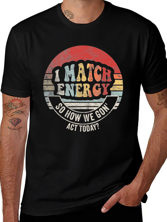I Match Energy Retro Graphic Tee