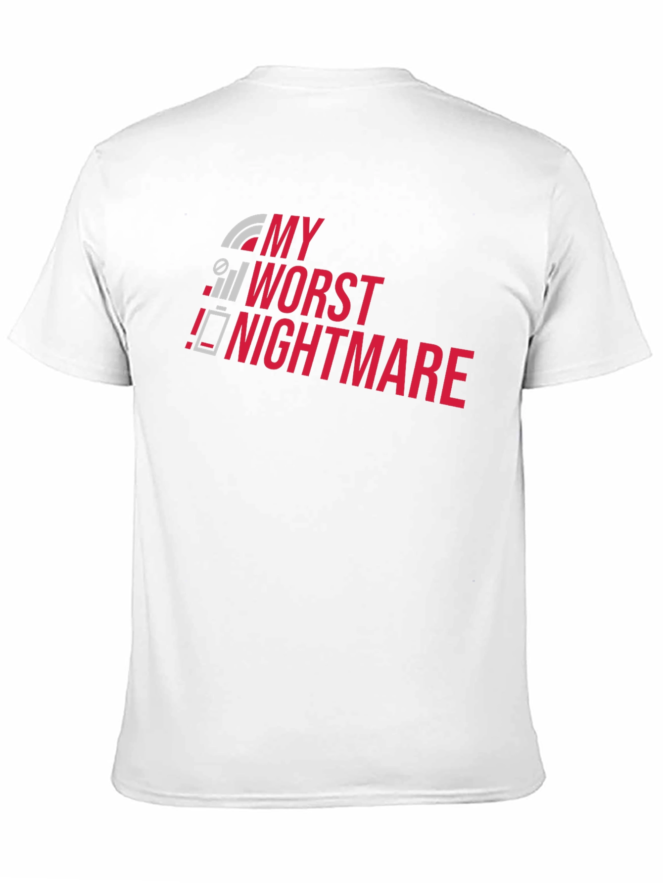 My Worst Nightmare T-Shirt - Funny Techie Tee