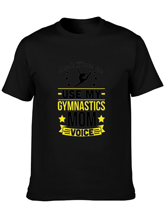 Gymnastics Mom Voice T-Shirt - Funny Gymnast Tee