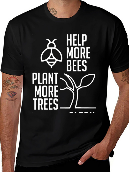 Help More Bees Plant More Trees T-Shirt