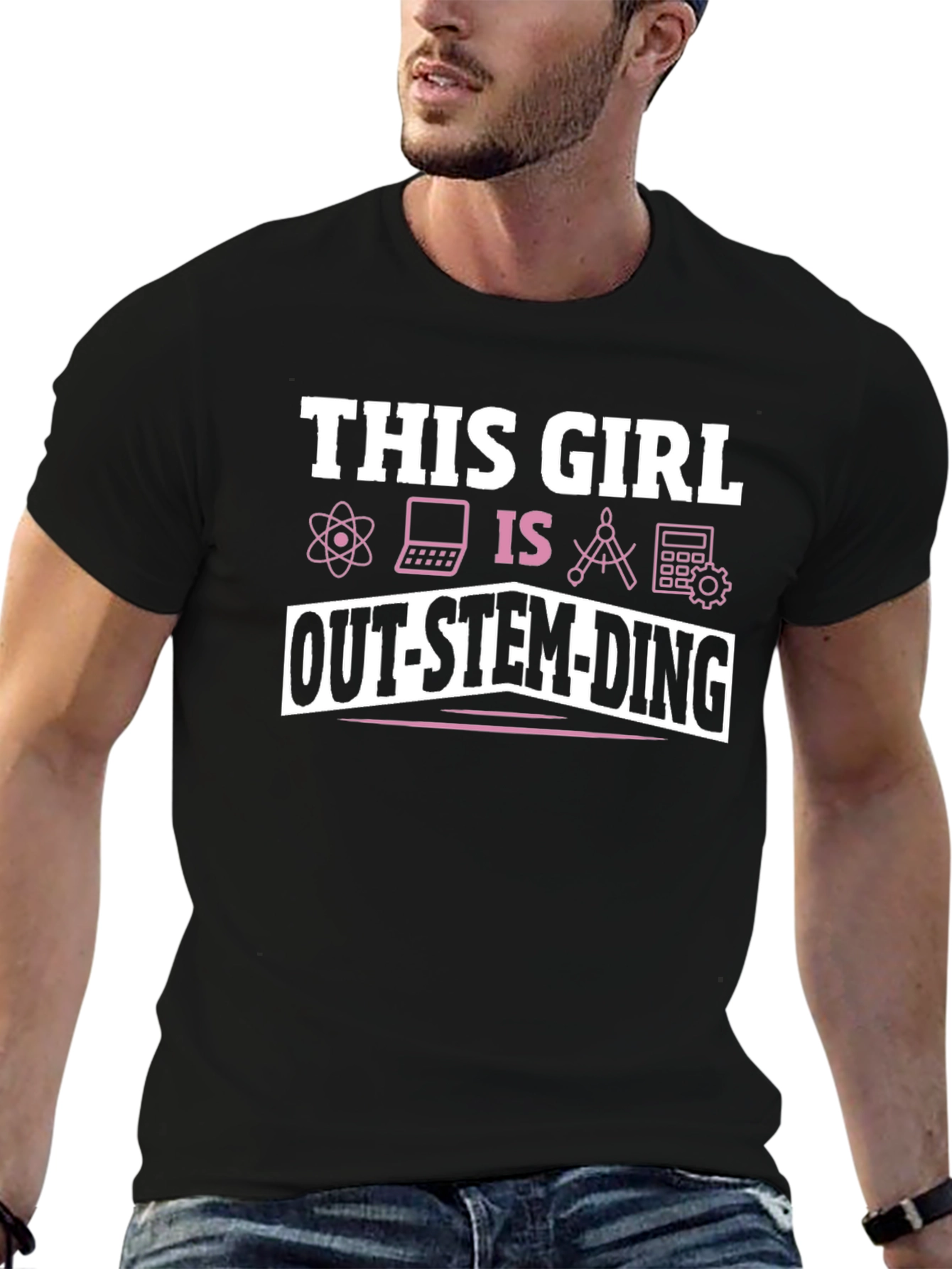 This Girl Is Out-Stem-Ding T-Shirt
