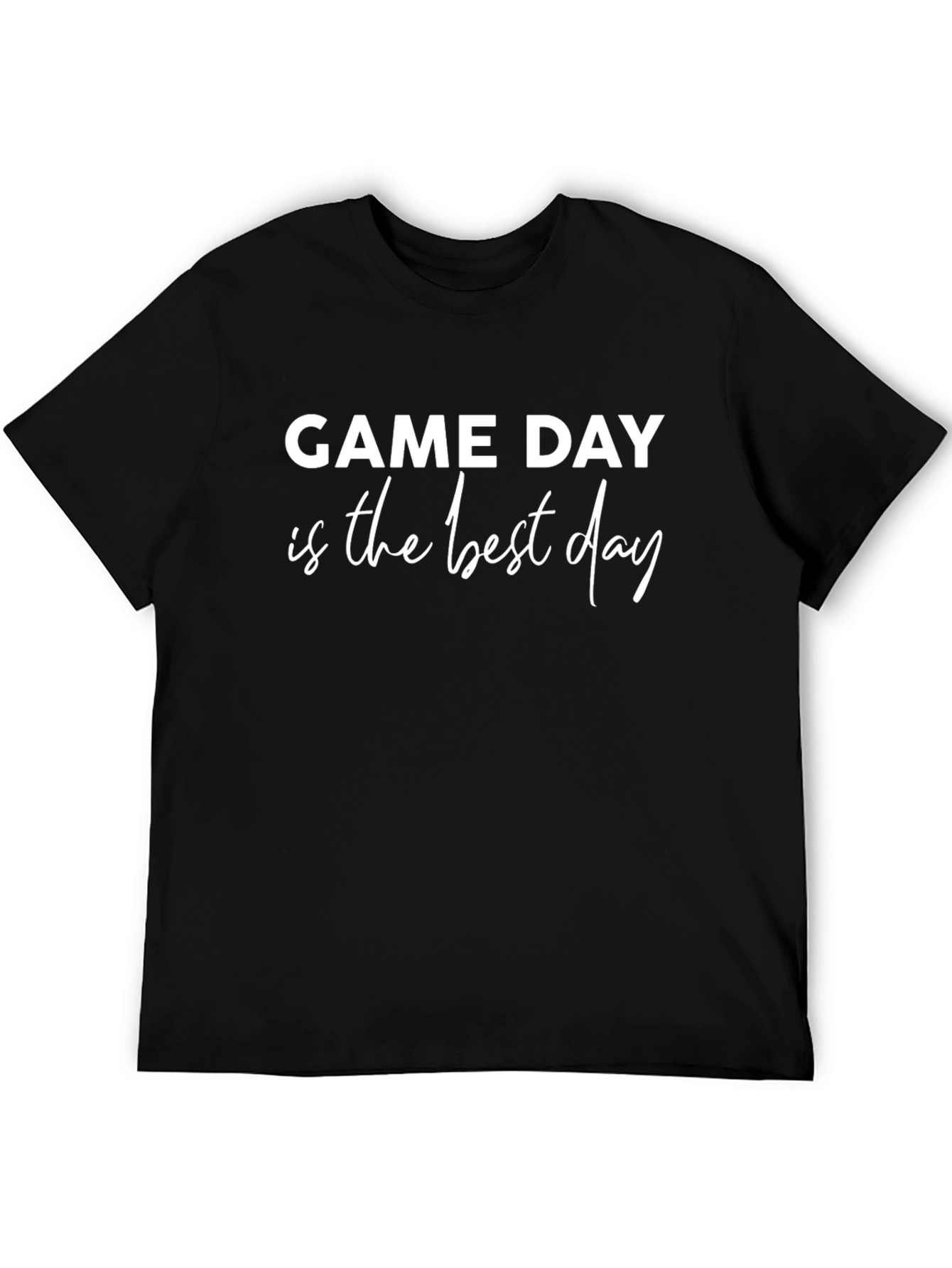 Game Day Tee - Best Day Ever T-Shirt
