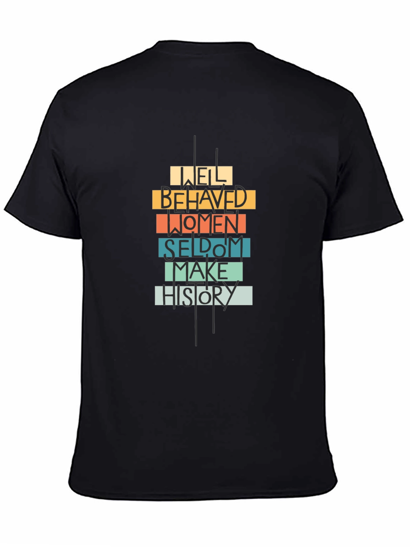 Well Behaved Women Graphic Tee