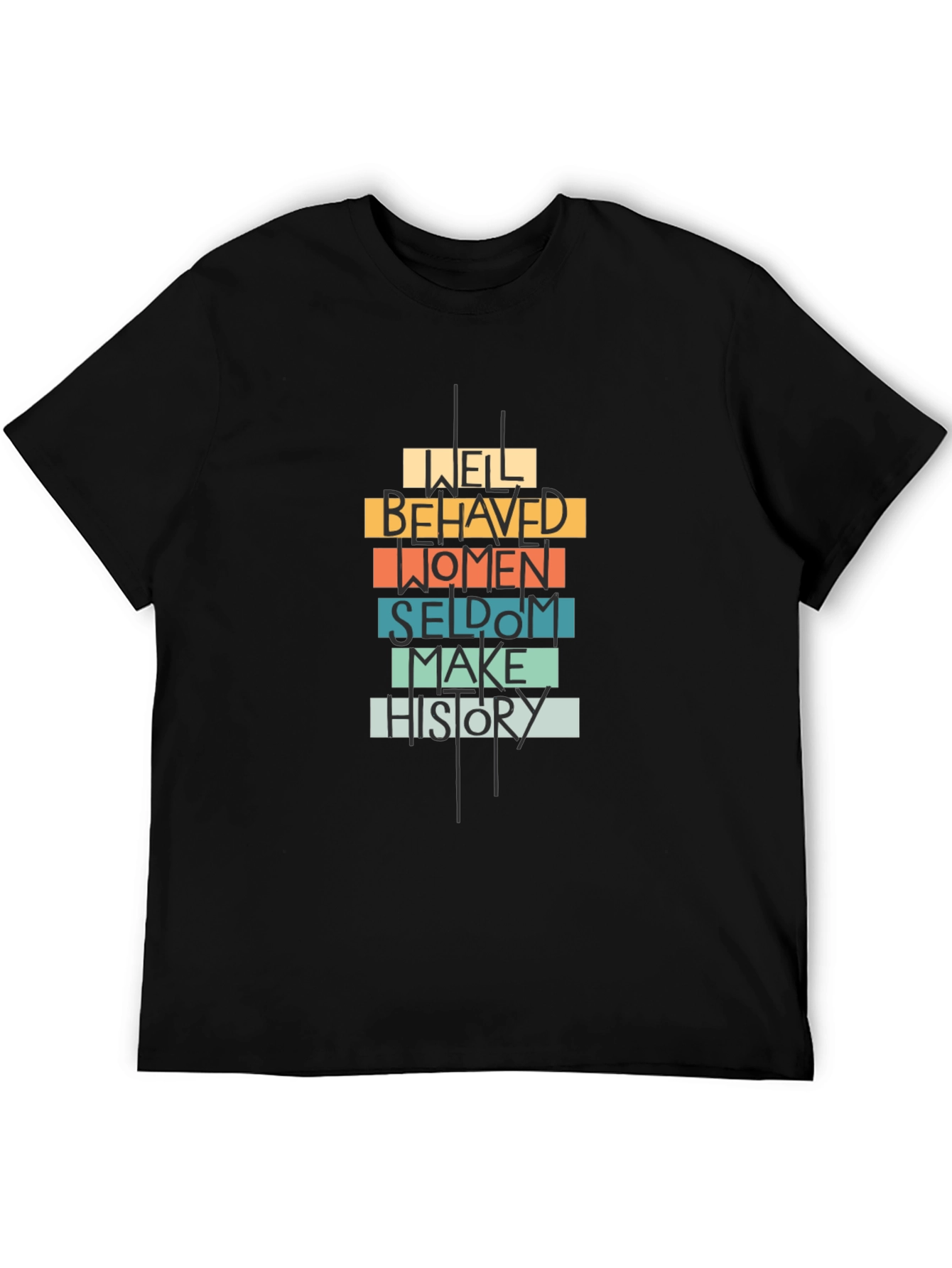 Well Behaved Women Graphic Tee