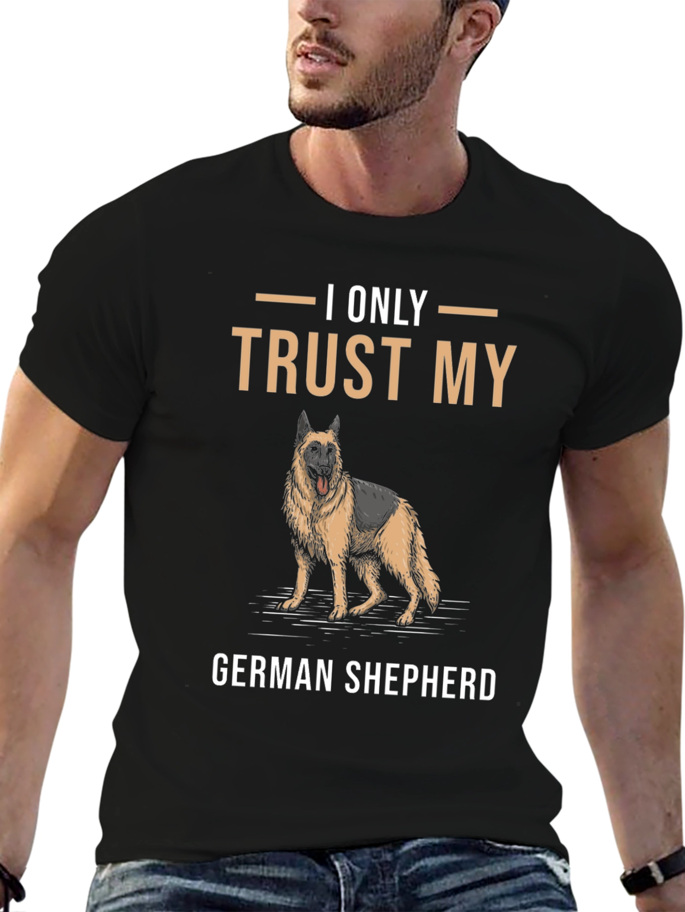 I Only Trust My German Shepherd T-Shirt