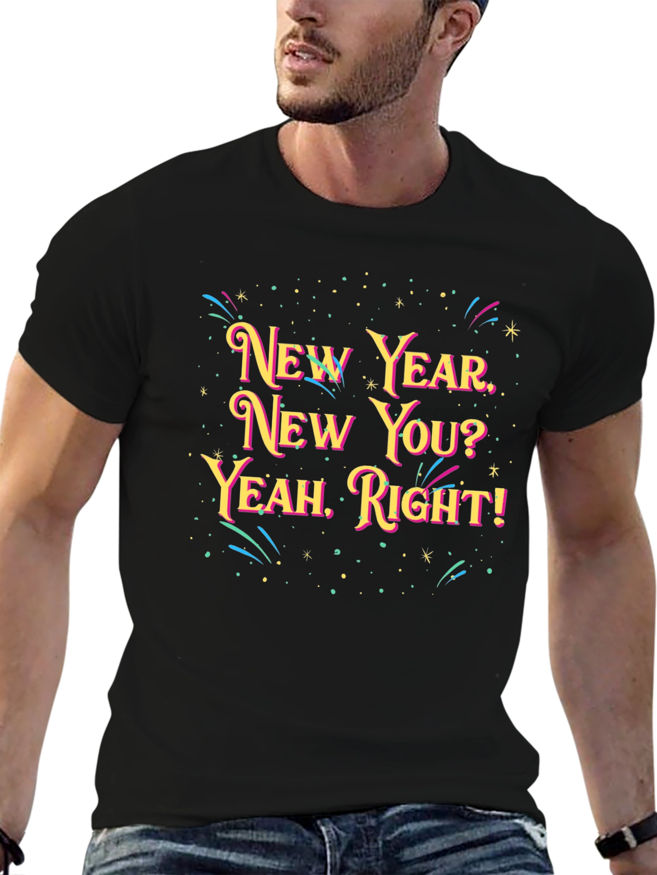 New Year New You? Graphic Tee