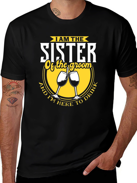 Sister of the Groom Funny Wedding Party T-Shirt